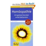 Homöopathie: Alltagsbeschwerden selbst behandeln