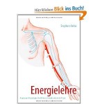 Energielehre: Einführung in die fünf Wandlungsphasen, 12 Meridiane und Akupressur